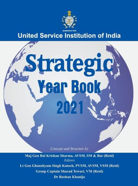 Strategic Yearbook 2021 - B K Sharma - Books - Vij Books India - 9789390917488 - June 1, 2021