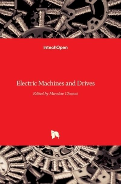 Cover for Miroslav Chomat · Electric Machines and Drives (Hardcover Book) (2011)