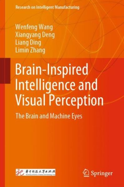 Cover for Wang · Brain Inspired Intelligence and Visual Perception (Buch) [1st ed. 2020 edition] (2019)