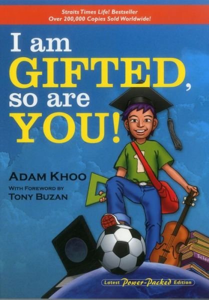 Cover for Adam Khoo · I am Gifted, So are You! (Paperback Book) (2014)