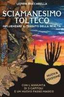 Cover for Boccabella Letizia · Sciamanesimo Tolteco. Influenzare Il Tessuto Della Realta (Book) (2025)