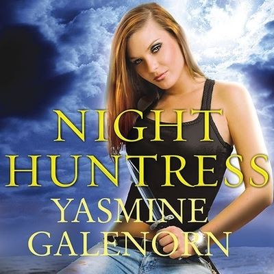 Night Huntress - Yasmine Galenorn - Music - TANTOR AUDIO - 9798200115488 - January 6, 2010