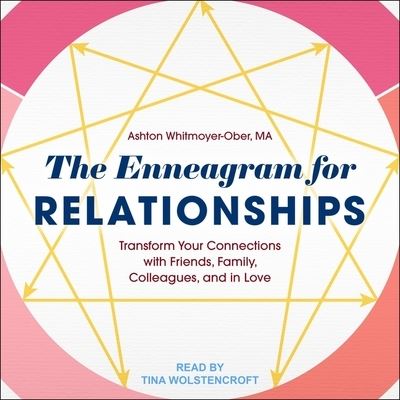 Cover for Ashton Whitmoyer-ober · The Enneagram for Relationships (CD) (2020)