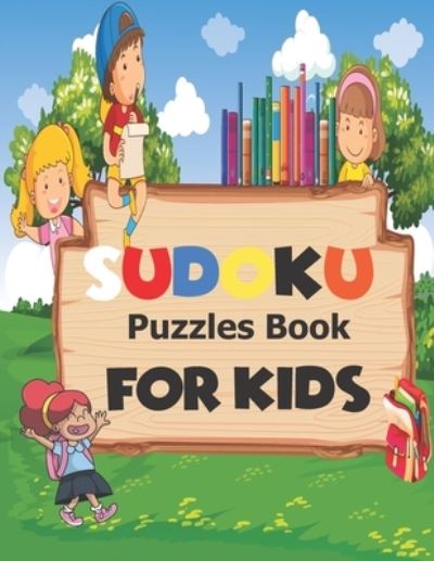 Cover for Mh Press House · Sudoku Puzzles Book For Kids: 130 large print easy sudoku puzzles for kids, teens and beginners, includes solutions (Paperback Book) (2022)