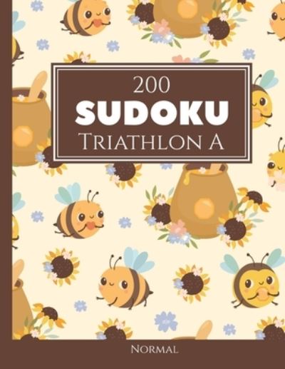 Cover for Morari Media Pt · 200 Sudoku Triathlon A normal Vol. 11: com solucoes e quebra-cabecas bonus (Paperback Book) (2021)