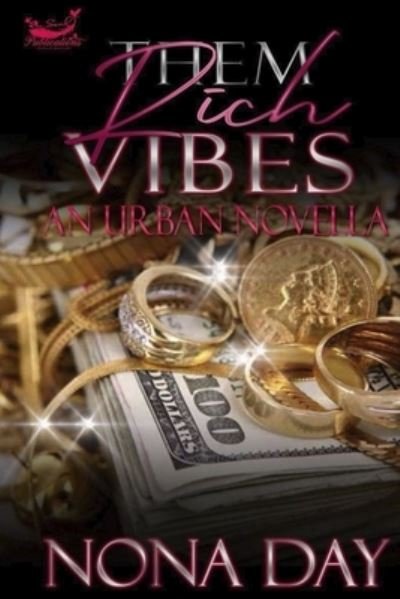 Cover for Nona Day · Them Rich Vibes: Regal and Tabitha (Pocketbok) (2021)
