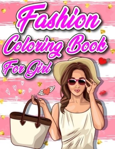 Cover for Julia Torres · Fashion Coloring Book For Girl (Paperback Book) (2020)