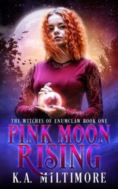 Cover for K a Miltimore · Pink Moon Rising (Paperback Book) (2020)