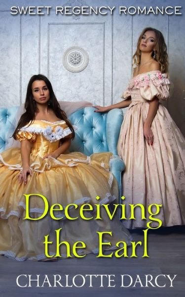 Cover for Charlotte Darcy · Deceiving the Earl (Paperback Book) (2020)