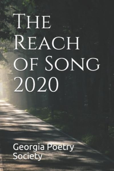 Georgia Poetry Society · The Reach of Song 2020 (Taschenbuch) (2020)