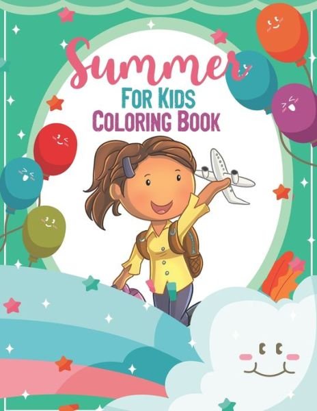 Cover for Summer Coloring Aupublisher · Summer For Kids Coloring Book (Paperback Book) (2020)