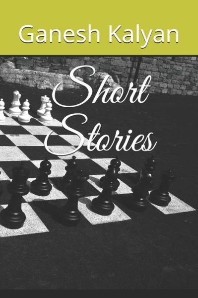 Cover for Ganesh Kalyan · Short Stories (Pocketbok) (2020)
