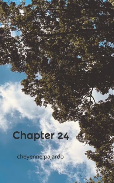 Cover for Cheyenne Pajardo · Chapter 24 (Paperback Bog) (2020)