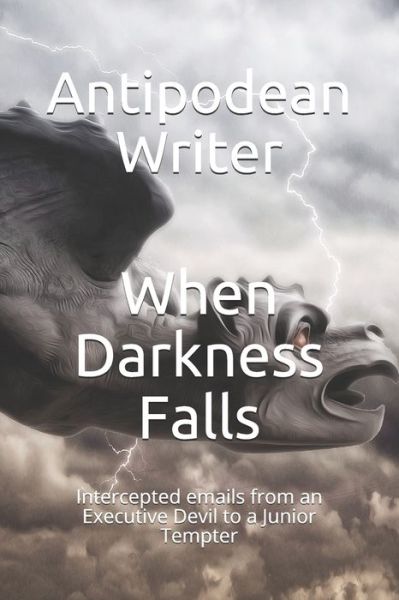 Cover for Antipodean Writer · When Darkness Falls (Pocketbok) (2020)