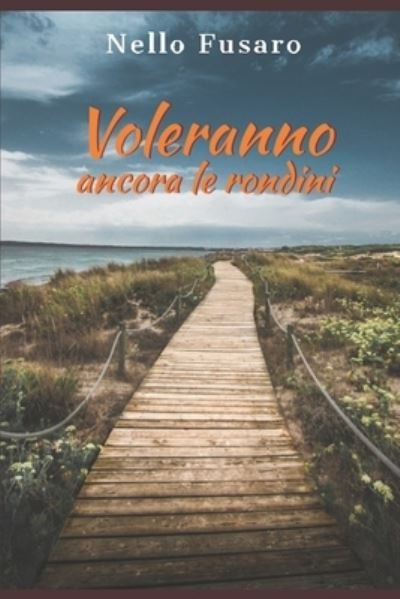 Cover for Nello Fusaro · Voleranno ancora le rondini (Paperback Book) (2020)