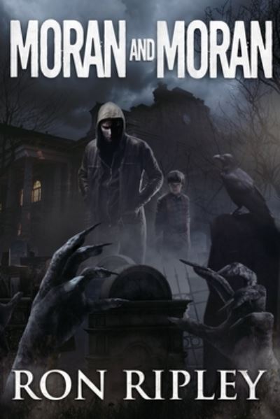 Cover for Scare Street · Moran and Moran: Supernatural Horror with Scary Ghosts &amp; Haunted Houses - Death Hunter (Paperback Book) (2020)