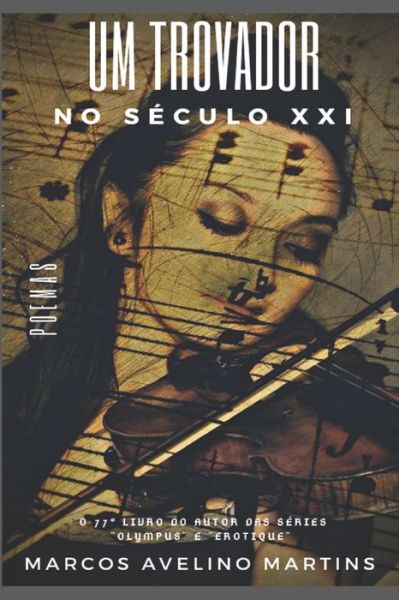 Cover for Marcos Avelino Martins · Um Trovador No Seculo XXI (Taschenbuch) (2020)