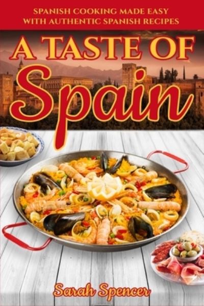 Cover for Sarah Spencer · A Taste of Spain (Pocketbok) (2020)