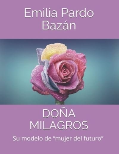 Cover for Emilia Pardo Bazan · Dona Milagros (Pocketbok) (2021)