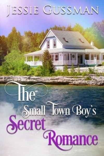 Cover for Jessie Gussman · The Small Town Boy's Secret Romance (Paperback Book) (2021)