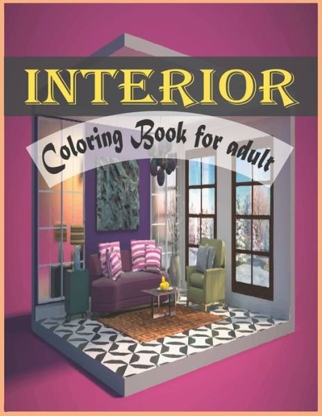 Cover for Farabi Foysal · Interior Coloring Book For Adult (Taschenbuch) (2021)