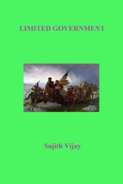 Cover for Sujith Vijay · Limited Government - Utopian Pragmatism (Pocketbok) (2022)