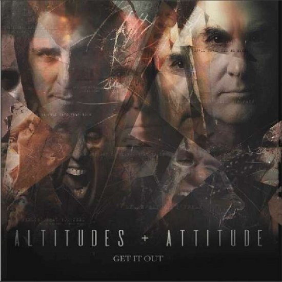 Cover for Altitudes &amp; Attitude · Get It out (LP) (2019)