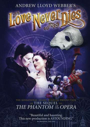 Cover for Andrew Lloyd Webber's Love Never Dies (DVD) [Widescreen edition] (2012)