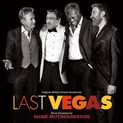 Last Vegas - Soundtrack - Last Vegas - Música - Varese Sarabande - 0030206723489 - 5 de noviembre de 2013