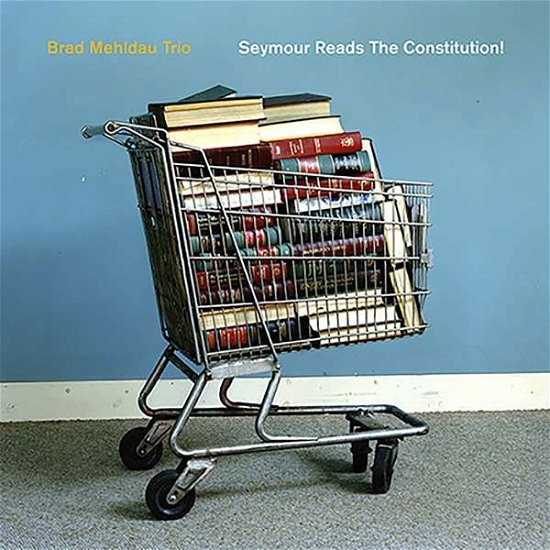 Cover for Brad Mehldau · Seymour Reads the Constitution (LP) [Standard edition] (2018)