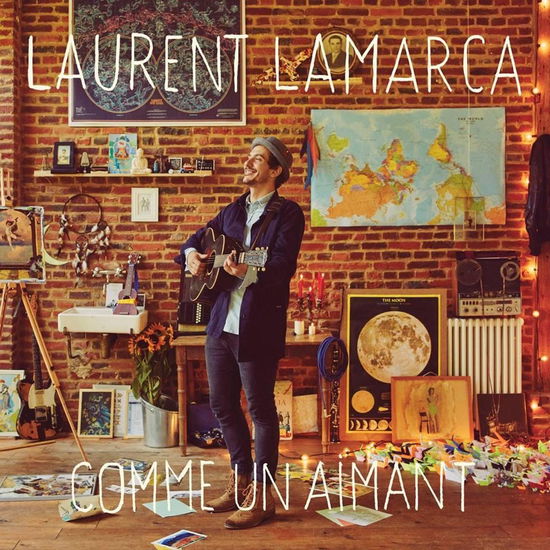 Cover for Laurent Lamarca · Comme Un Aimant (CD) (2018)