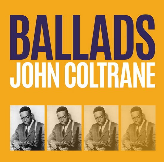 Ballads - John Coltrane - Muziek - JAZZ WAX - 0194111024489 - 28 juli 2023