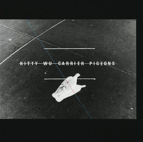 Cover for Kitty Wu · Carrier Pigeons (CD) (2012)