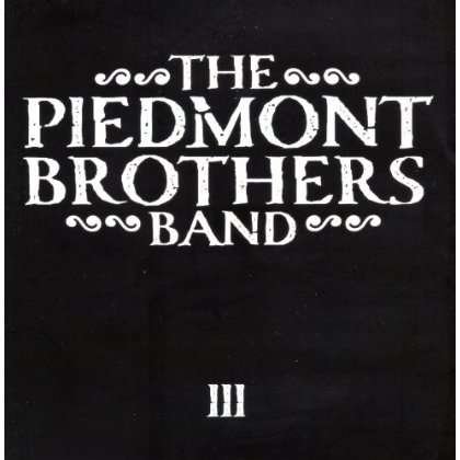 Cover for Piedmont Brothers Band · Piedmont Brothers Band - Iii (CD)