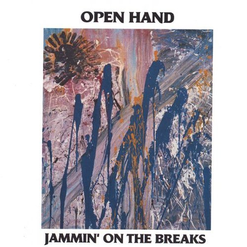 Cover for Open Hand · Jammin' on the Breaks (CD) (2004)