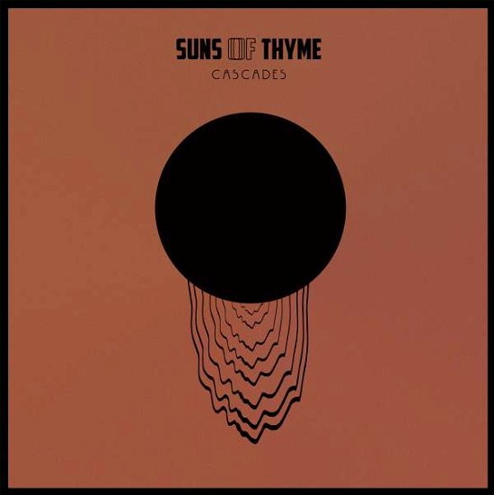 Cascades - Suns of Thyme - Musique - NAPALM RECORDS - 0840588105489 - 27 mai 2016