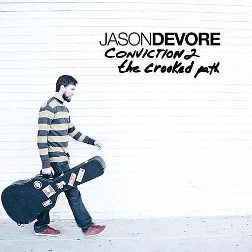 Conviction 2: Crooked Path - Jason Devore - Musik - Operation Records - 0844553042489 - 8. März 2011
