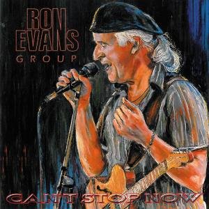 Cant Stop Now - Ron Evans Group - Musik - RON EVANS - 4018996103489 - 31. marts 2006