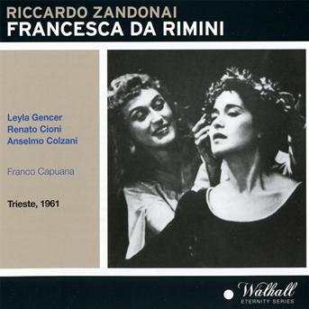 Cover for Zandonai / Gencer / Orchestra &amp; Chorus of the · Francesca Da Rimini (CD) (2015)