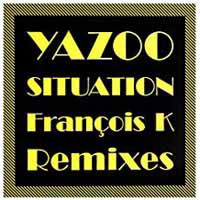 Situation - the Francois K Remixes - Yazoo - Musikk - MUTE - 4050538356489 - 10. mai 2019