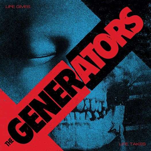 Cover for The Generators · Life Gives, Life Takes (LP) (2014)