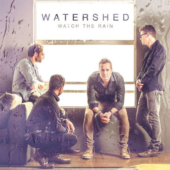 Cover for Watershed · Watch The Rain (CD) (2023)