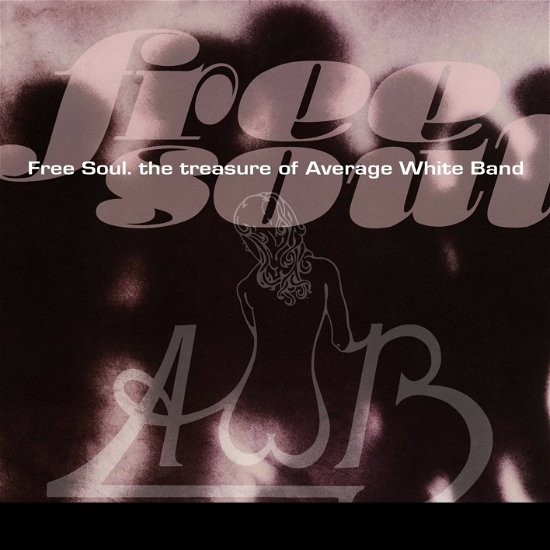 Cover for Average White Band · Free Soul The Treasure Of Average (CD) [Limited edition] (2018)