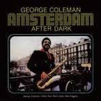 Cover for George Coleman · Amsterdam After Dark (CD) [Japan Import edition] (2022)