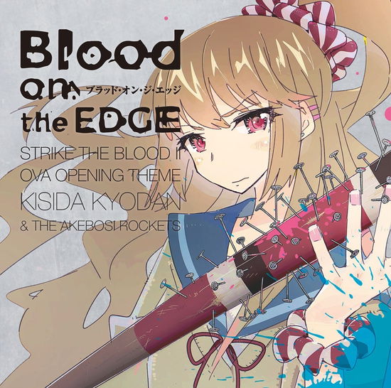 Cover for Kisida Kyodan &amp; the Akebos · Blood on the Edge (CD) [Japan Import edition] (2016)