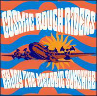 Cover for Cosmic Rough Riders · Enjoy the Melodic Sunshine (CD) [Bonus Tracks edition] (2001)