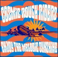 Cover for Cosmic Rough Riders · Enjoy the Melodic Sunshine (CD) [Bonus Tracks edition] (2001)