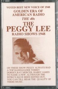 Cover for Peggy Lee · Radio Shows 1948 (MC) (Cassette)