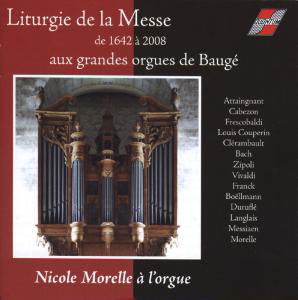 Cover for Nicole Morelle · Liturgie De La Messe De 1642 à  2008 (CD) (2020)
