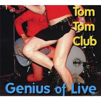 Cover for Tom Tom Club · Genius Of Live (CD) (2010)